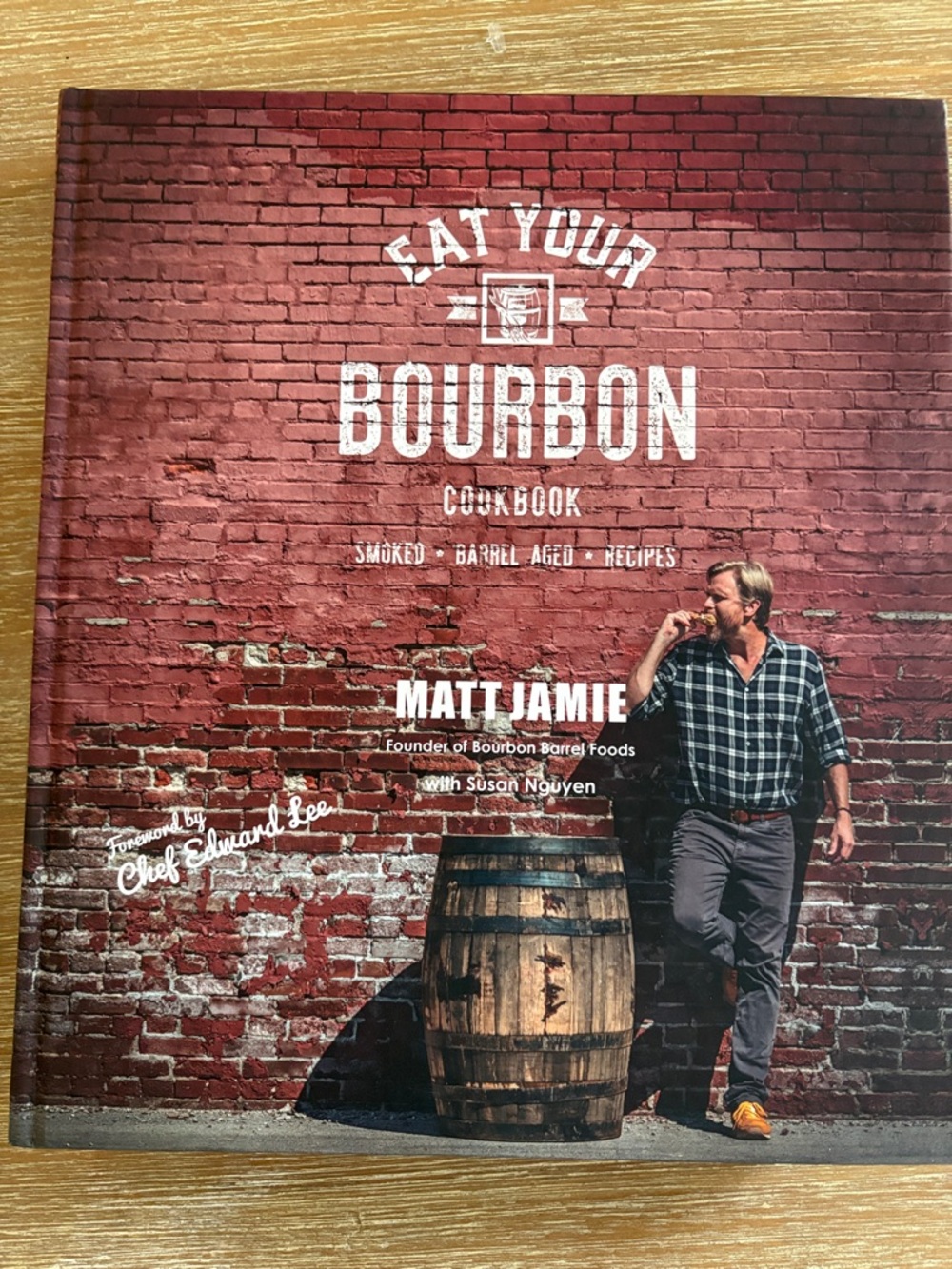 New Eat Your Bourbon Cookbook by Matt Jamie - Red Brick Cover